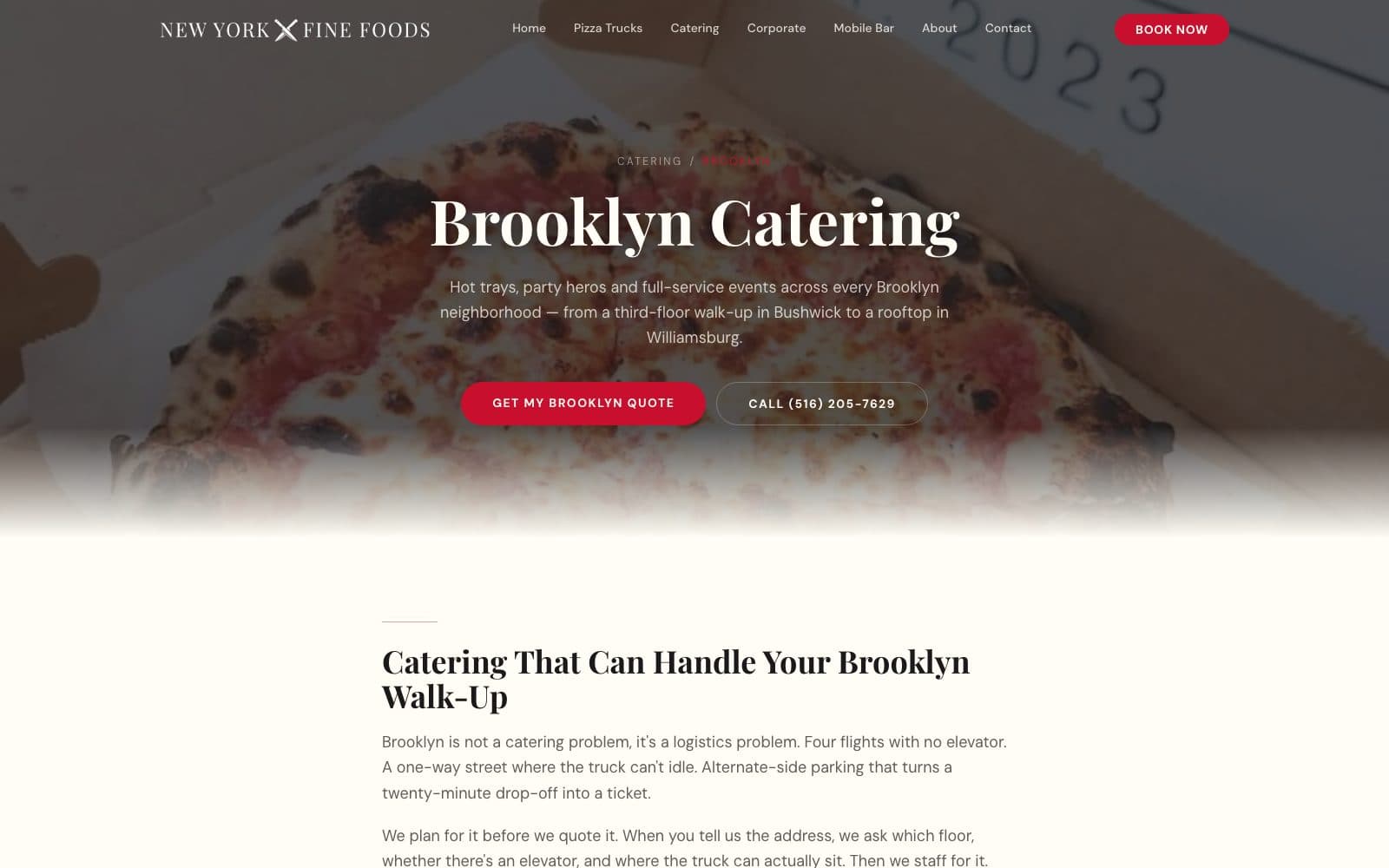 The Brooklyn catering page: the headline Brooklyn Catering, a subtitle running from a third-floor walk-up in Bushwick to a rooftop in Williamsburg, quote and call buttons, and below the hero the section Catering That Can Handle Your Brooklyn Walk-Up.